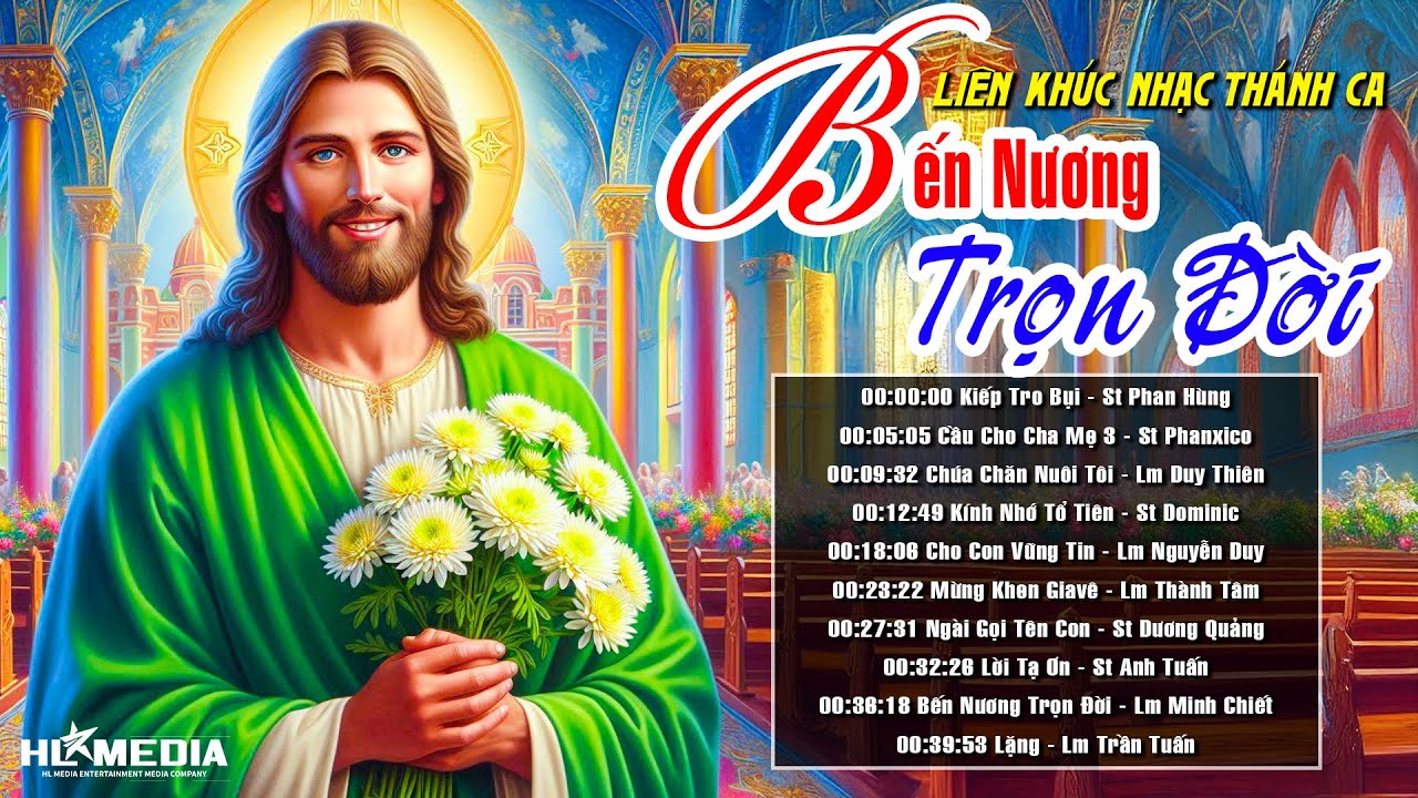 Album Những Bản Thánh Ca Hay Nhất Giúp Tâm Hồn Bình An Gần Gũi Hơn Với Thiên Chúa Qua Từng Giai Điệu