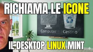 Come aggiungere le Icone di Sistema sul Desktop di Linux Mint 🖥️⚙️