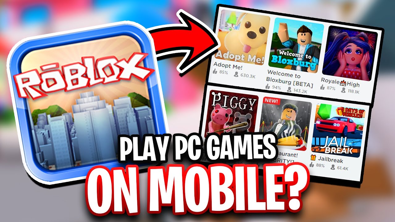 How To Play Pc Games On Roblox Mobile Youtube - roblox games with pc advantages
