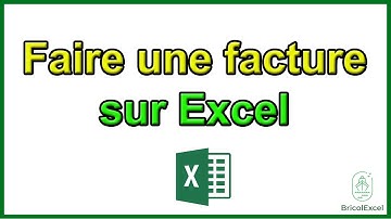 Comment faire une facture sur Excel