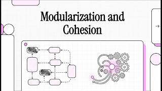 Modularization and Cohesion