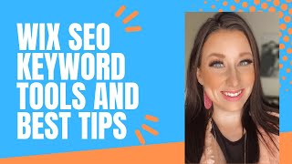 WIX SEO: Keyword Tools and Best Tips