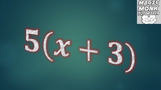 Anyone can do Algebra lesson 4 - Expanding