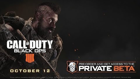 Black Ops 4 BETA Dates CONFIRMED? - BO4 PRIVATE BETA!
