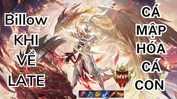 Trận đấu 20 phút và sức mạnh của Billow về late Cá Mập hóa Cá Con |  Bi2K Gaming |