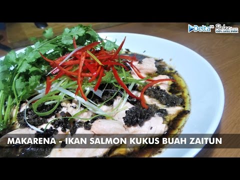 resep-ikan-salmon-kukus-buah-zaitun---makarena