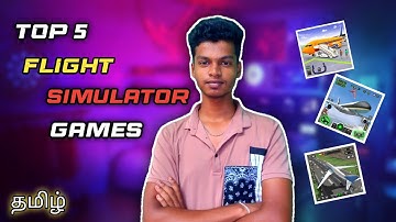 Top 5 flight simulator games for Android & IOS in tamil || SEENU TAMIL GAMING ||