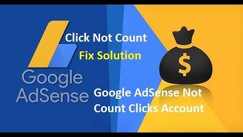 Google AdSense Clicks Not Count 100 % Tested Solution 2023