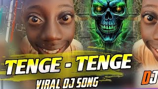 Tenge Tenge Dị Remix | देंगे देंगे देंगे मजेदार D.j रिमिक्स Tenge Tenge Dj Mix 2024 | tenge tenge