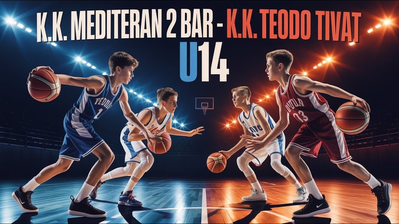 U14 (2025/26) K.K.Mediteran 2 Bar - K.K.Teodo Tivat