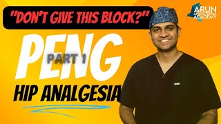 PENG BLOCK | PERICAPSULAR Nerve group block | Part 1 | HIP ANALGESIA ANAESTHESIA