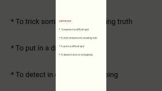 #English Grammar #CATCH OUT #Common Verbal Phrase #Definition