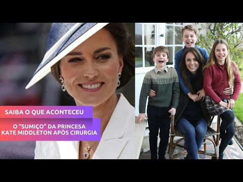 O “SUMIÇO” DA PRINCESA KATE APÓS CIRURGIA: SAIBA O VERDADEIRO MOTIVO DO DESAPARECIMENTO