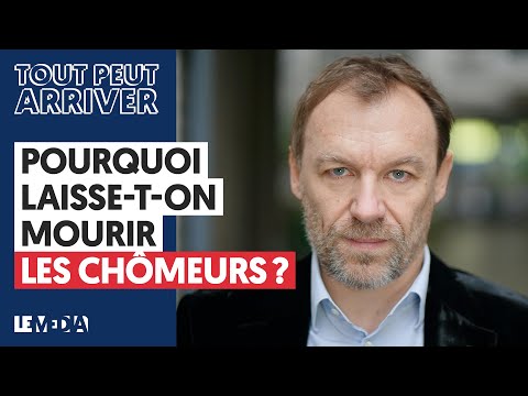 POURQUOI LAISSE-T-ON MOURIR LES CHÔMEURS ?