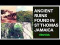 SLAVERY PLANTATION RUINS FOUND IN ST THOMAS JAMAICA (Vlog #11)