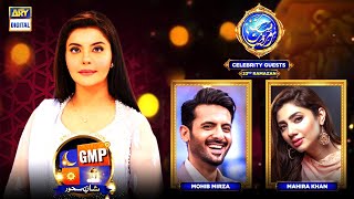 GMP | Shan-e-Suhoor - Mahira Khan - Mohib Mirza - 6th May 2021