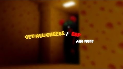 Cheese Escape Script || Get All Cheese/ESP