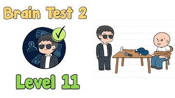 Brain Test 2 Agent Smith level 11 Smith must interrogate the man Walkthrough