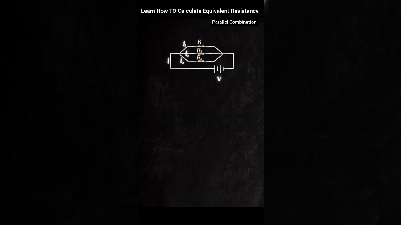 DERIVATION to calculate equivalent resistance in SERIES & Parallel Combination, Support my Channel
