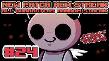 NEW PATCH, NEW STREAK #24 - Suck Daddy Supreme [The Binding of Isaac: Repentance]