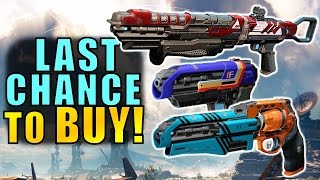 Destiny: LAST CHANCE TO BUY Best Vendor Guns before Age of Triumph!