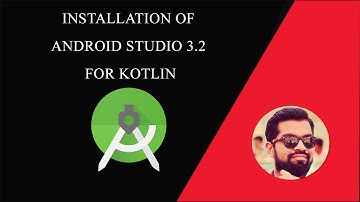 How To Install Android Studio 3.2.1 | ANDROID  | KOTLIN | Ashish Bendale