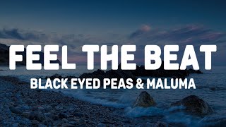 Download Lagu Black Eyed Peas, Maluma - FEEL THE BEAT (Lyrics/Letra) MP3