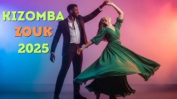 Kizomba & Zouk Love Mix 2025 💘 | Passionate Slow Dance Vibes for Lovers 💃🏽