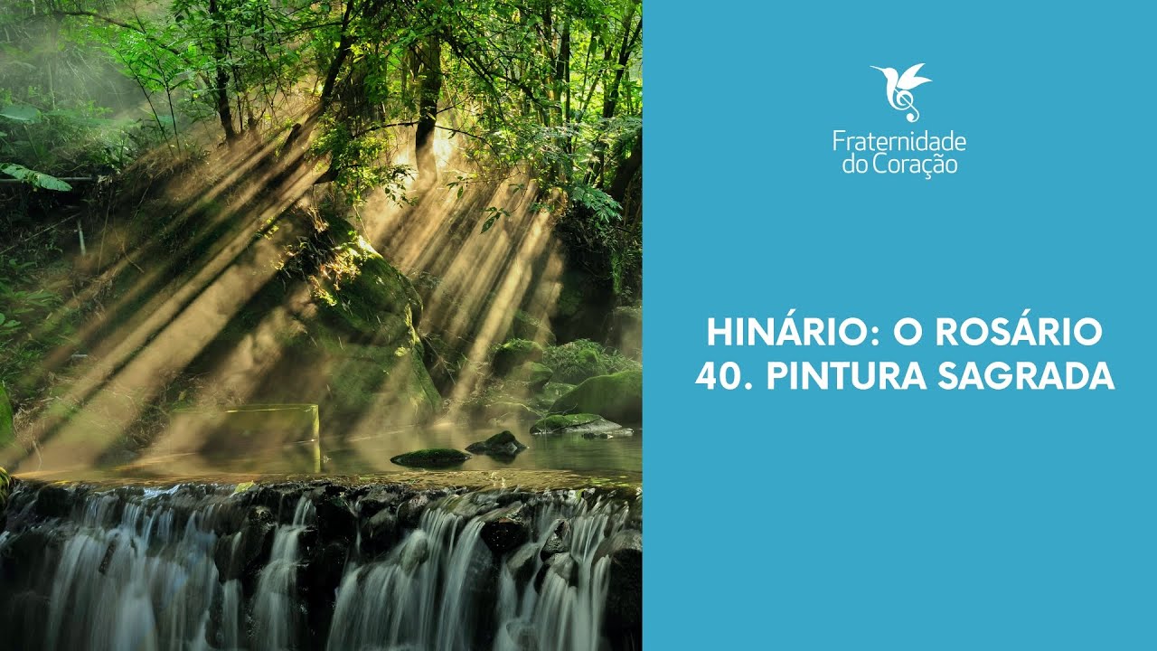 Fraternidade do Coração I O Rosário - 40. Pintura Sagrada