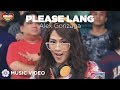 Please Lang - Alex Gonzaga feat. Toni Gonzaga | Himig Handog 2019 (Music Video)