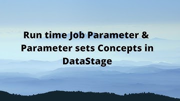Run Time Job Parameter & Parameter sets Concepts | DataStage Training | +91 937 936 5515