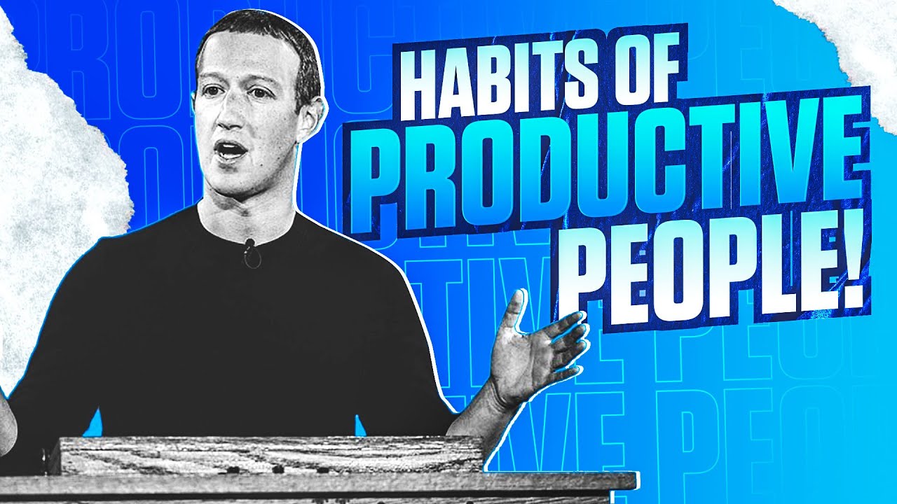 10 Habits of Highly Productive People - YouTube