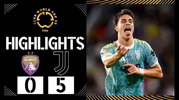 Kenan Yıldız Goal | Al Ain vs Juventus 0-5 Highlights | FIFA Club World Cup 2025