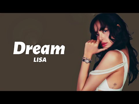 LISA Dream Lyrics Video 