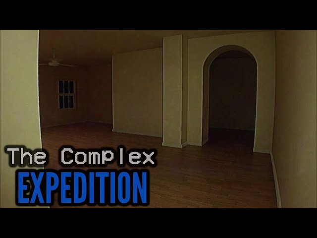 The Complex: Expedition (Science in the Backrooms) class=