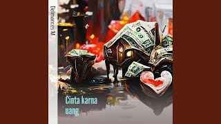 Cinta karna uang
