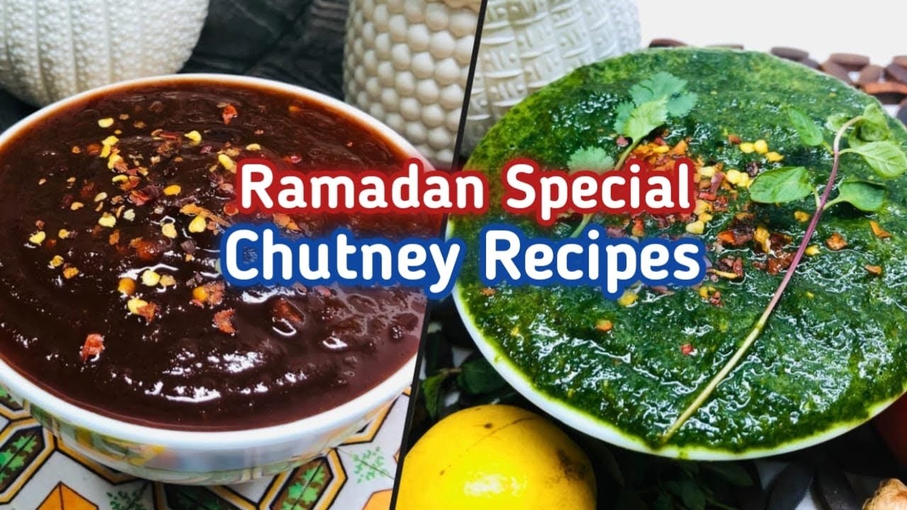 Chutnies For Pakoras, Samosas & Chaat | 2 Storable Chutney Recipes | Ramadan Special Chutney Recipes