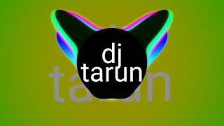 Chalav chalav dularva DJ tarun exlusive
