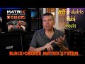 Black + Decker Matrix Review