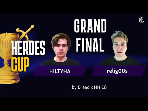 Видео: ГРАНД ФИНАЛ HEROES CUP| Relig00s vs HILTYHA| ТУРНИР НА 500 000 РУБЛЕЙ| Герои 3