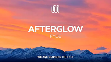 FYDE - Afterglow