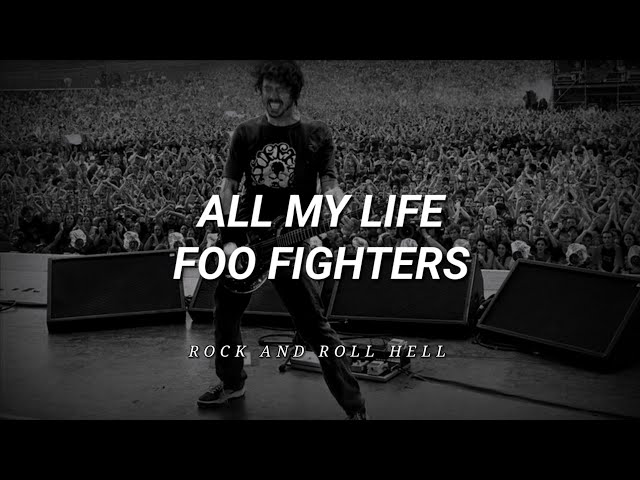 Foo Fighters – All My Life Lyrics