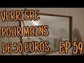 Ep 59  on cre une verrire et une tte de lit pour moins de 100 