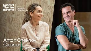 Anton Chekhov Classics | National Theatre at Home