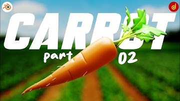 Carrot 3D Modeling in Blender | Carrot 3D Modeling | Blender Low Poly Carrot 3D Modeling | Part 02