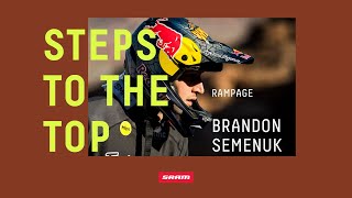 Steps to the Top  Brandon Semenuk at Red Bull Rampage