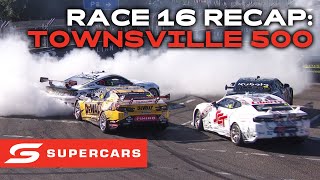 Race 16 Recap - nti Townsville 500 | Supercars 2023