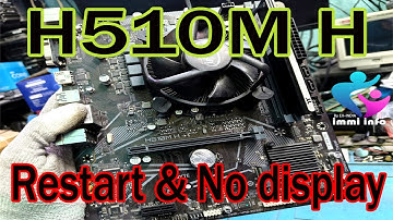 GIGABYTE H510M H NO DISPLAY PEOBLEM FIXED | GIGABYTE H510M H RESTART PROBLEM FIXED