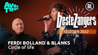 Ferdi Bolland & Blanks - Circle of life | Beste Zangers 2022