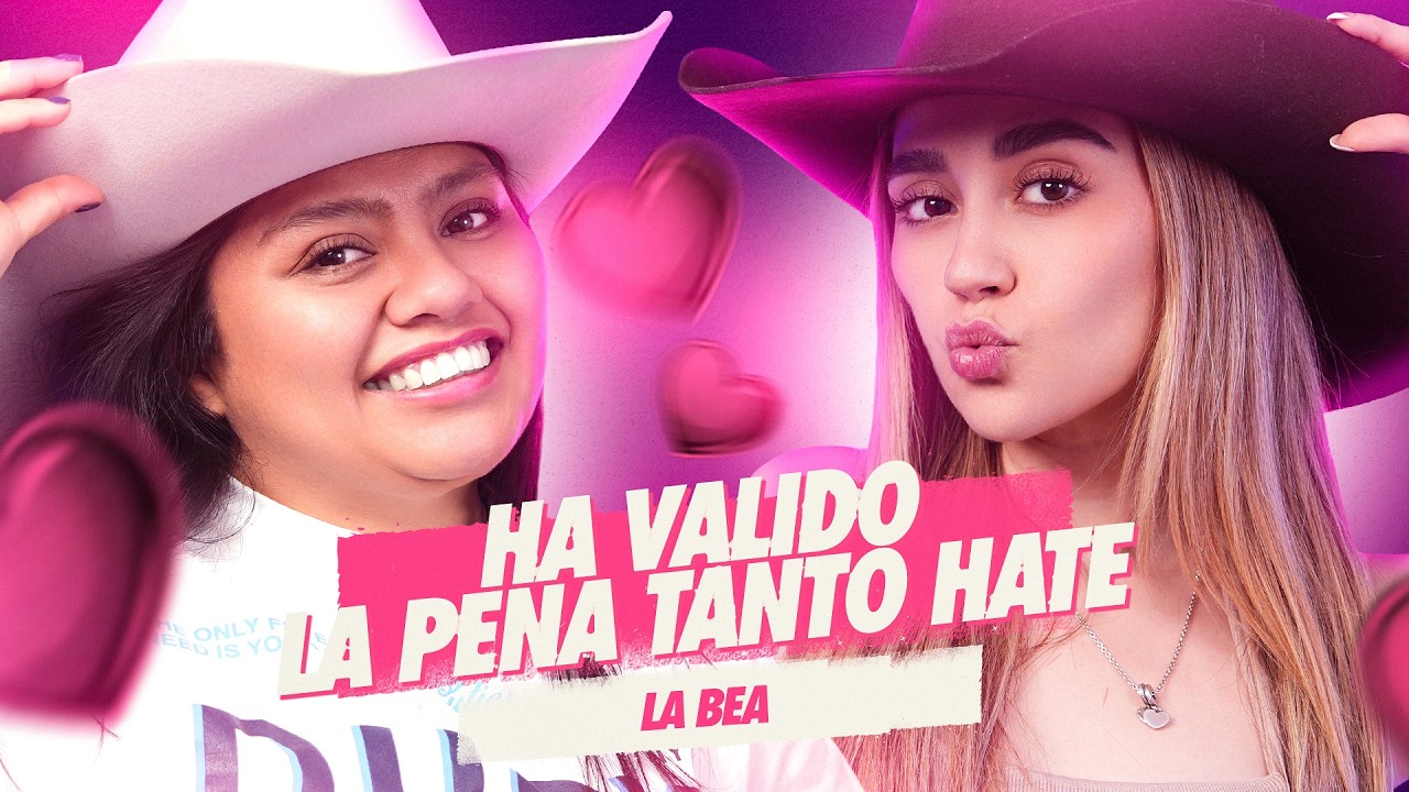 EP 26 ¡Ha valido la pena tanto hate! Ft. La Bea